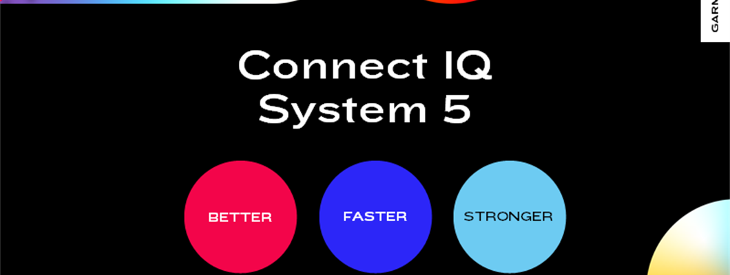 Welcome to Connect IQ System 5