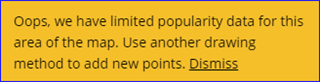  We have limited popularity data for this part of the map