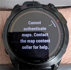 Image of watch showing error - Cannot authenticate maps. Contact the map content seller for help.