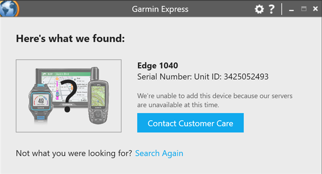 Cannot add my new 1040 to Garmin Express. Neither any of the other devices  I have, like the FR945. Always shows servers unavailable. - Edge 1040  Series - Cycling - Garmin Forums